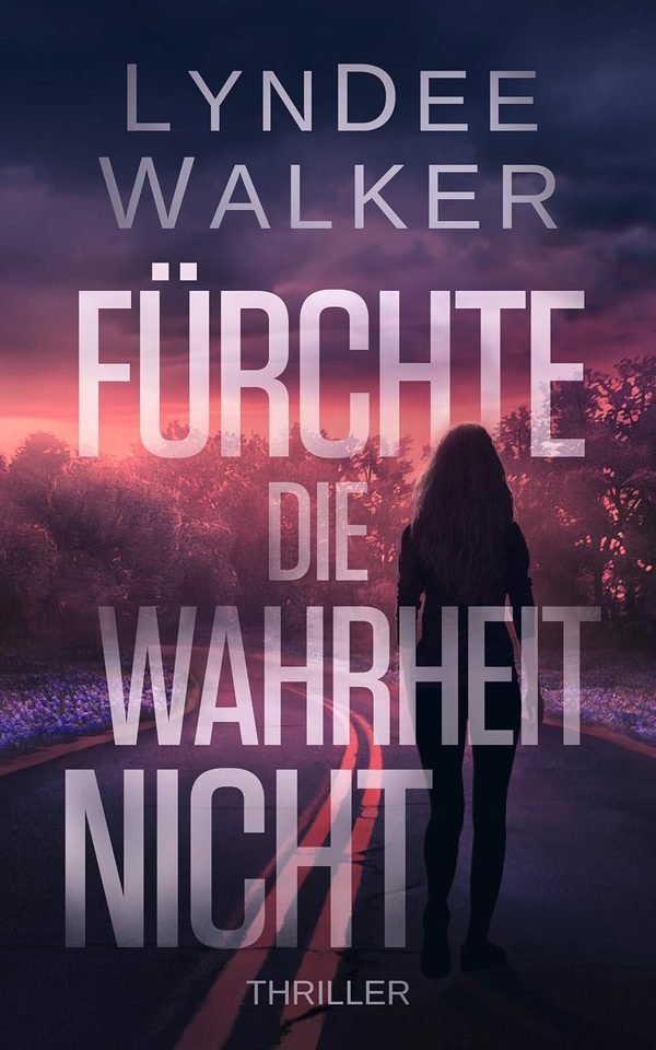 Buchcover von Fürchte die Wahrheit Nicht von LynDee Walker
