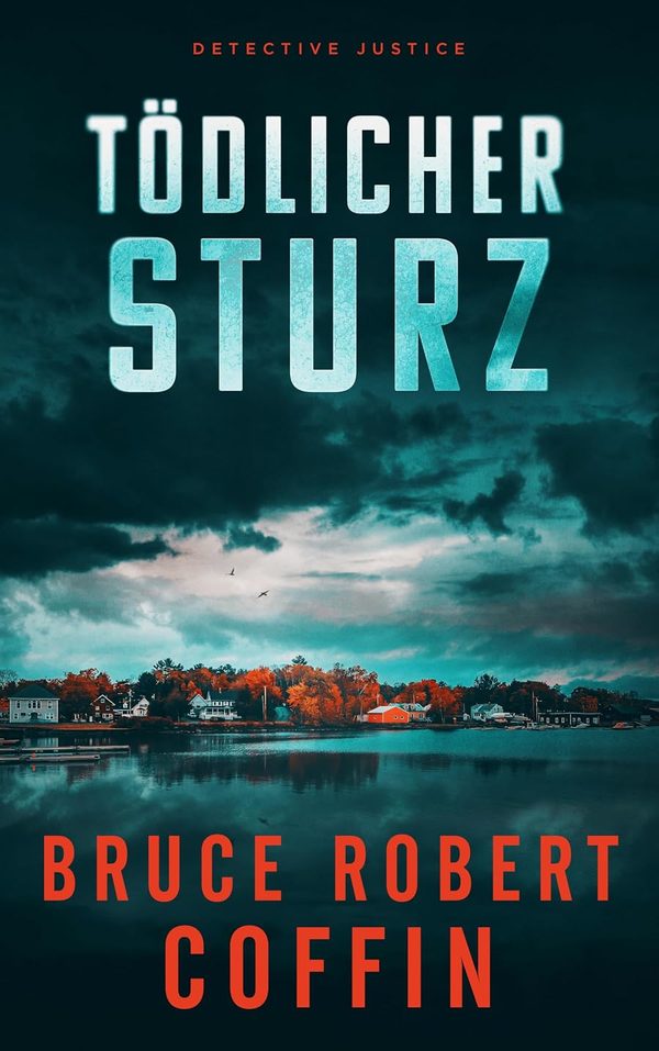 Buchcover von Tödlicher Sturz von Bruce Robert Coffin